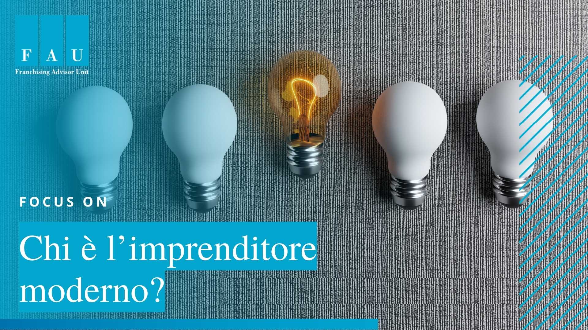 Chi è l'imprenditore moderno?
